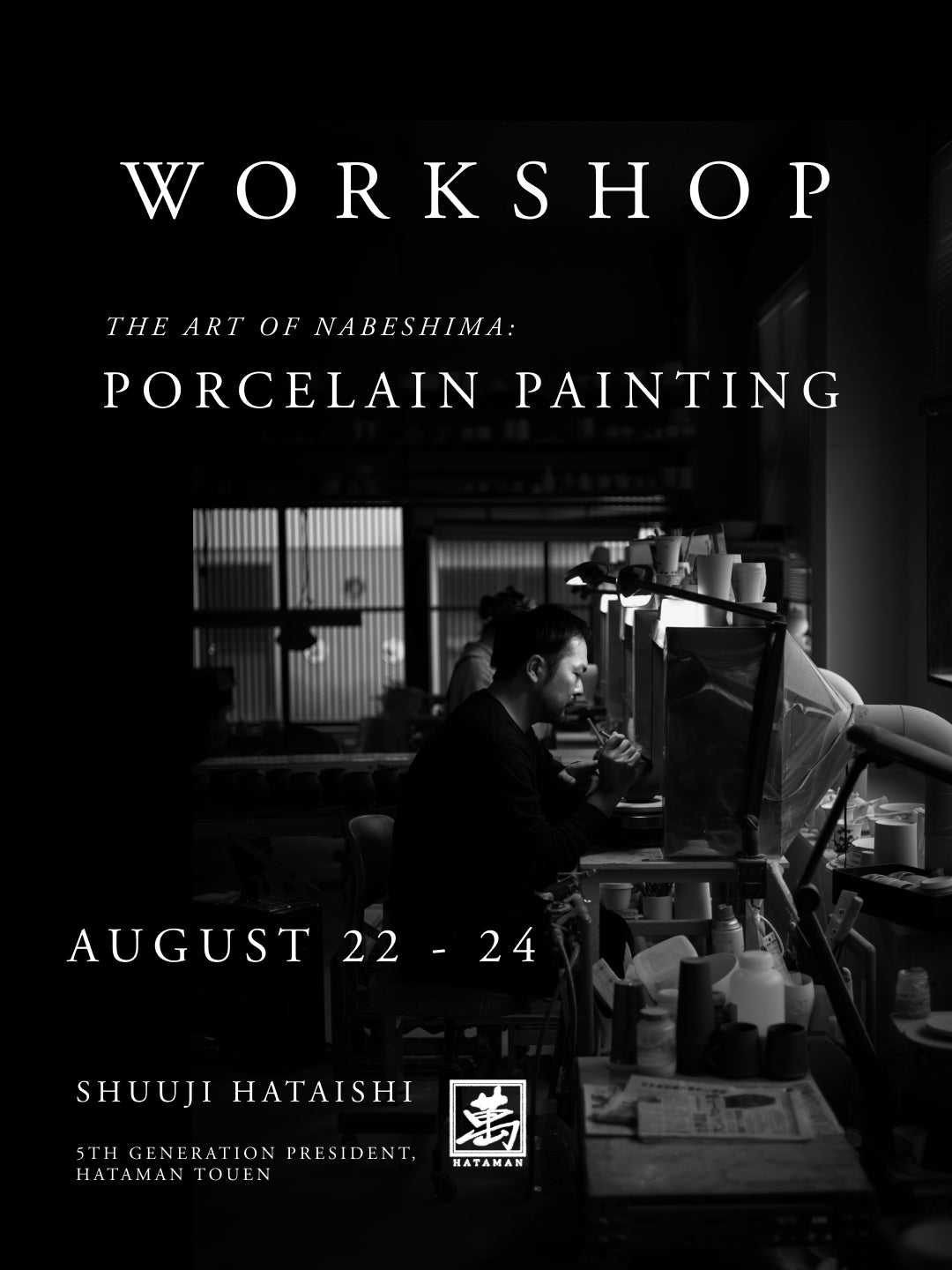 WORKSHOP - Nabeshima Porcelain Painting w/ Hataman Touen